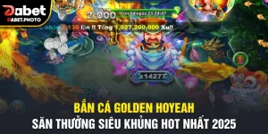 bắn cá golden hoyeah