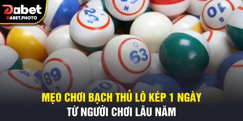 Mẹo chơi bạch thủ lô kép 1 ngày từ người chơi lâu năm