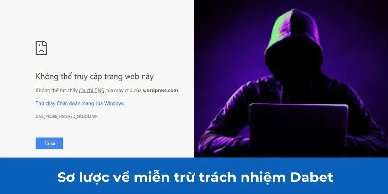 Sơ lược về miễn trừ trách nhiệm Dabet